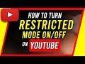 How To Turn On or Turn Off Restricted Mode On Youtube