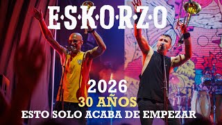 ESKORZO · 2026 · ESTO SOLO ACABA DE EMPEZAR