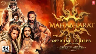 Mahabharat: Part 1 - Official Trailer | S.S Rajamouli | Amir K, Deepika, Hrithik, Mahabharat Updates