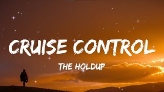 Watch Holdup Cruise Control video