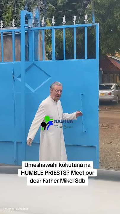 Viva Father Mikel SDB. Nikunjue moyo wangu by Bernard Mukasa. #namjuadonbosco
