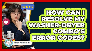 How Can I Resolve My Washer-dryer Combo
