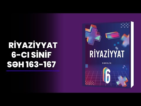 Riyaziyyat - 6-cı sinif - səh 163-164-165-166-167