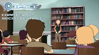 IFSCL Story Mode - Chapter 02: Second Chance