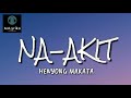 Naakit  henyong makata lyrics 