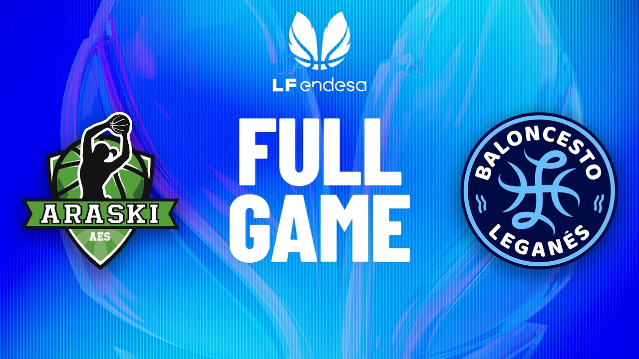 Kutxabank Araski vs Innova-TSN Leganes | Partido completo de baloncesto |  #LFEndesa 2025-26