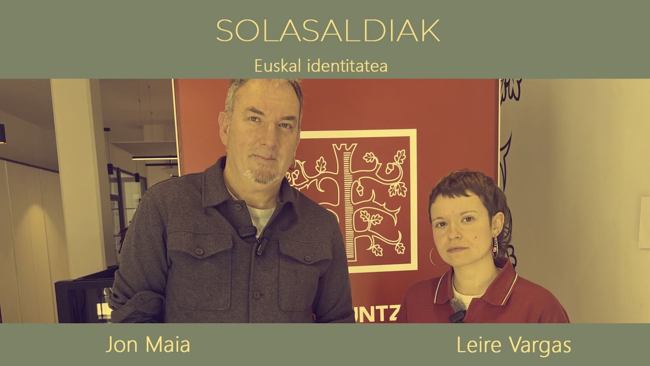 Eusko Ikaskuntzako Solasaldiak: Jon Maia / Leire Vargas (I/II)