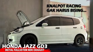 Knalpot Racing Gak Harus Bising! | Full System NDK Exhaust Honda Jazz GD3
