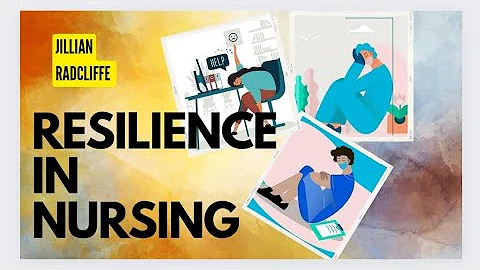 How to Show Resilience in Nursing