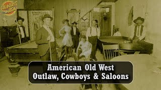 100 Historical Photos: The Old West | GoldDaysUSA