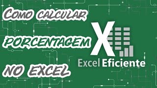 Como Calcular Porcentagem no Excel