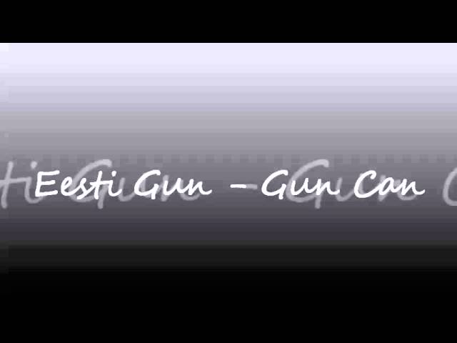 Eesti Gun - Gun Can