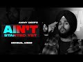 Aint started yet  ammy deep official  latest punjabi songs 2022  sabr motion pictures 