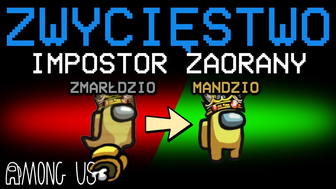 ZMARTWYCHWSTAŁEM i zaorałem IMPOSTORA w Among Us