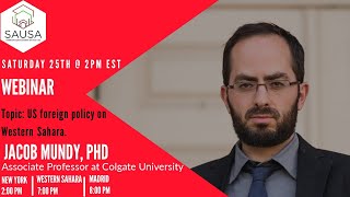 Webinar   US foreign policy on Western Sahara with professor Jacob Mundy