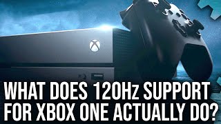 Xbox Next-Gen Features You Can Try Today: 120Hz\/ VRR on Xbox One... What Do They Actually Do?