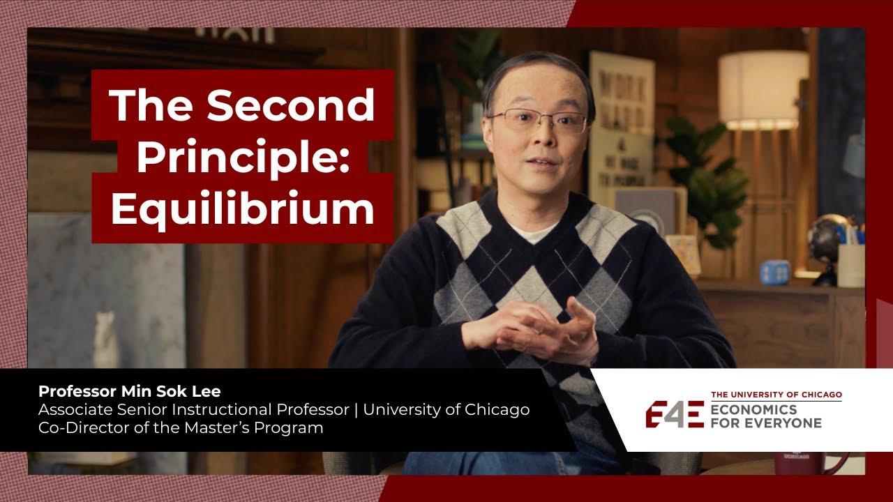 The Second Principle: Equilibrium | Economics For Everyone