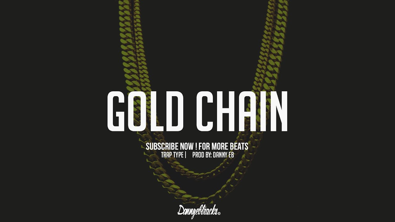 "Gold chain" - Hard Trap x Hip Hop Instrumental (Prod:Danny E.B)