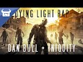 DYING LIGHT RAP | Dan Bull & Iniquity