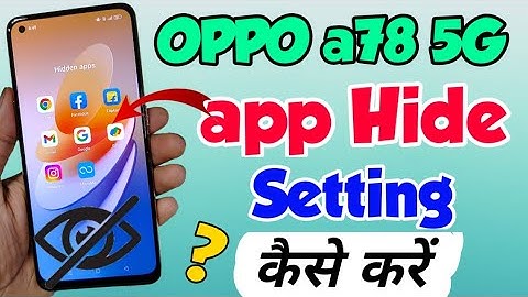 OPPO A78 5g me App Hide kaise kare | how to hide apps in oppo a78 5g | Oppo a78 5g app hide Setting