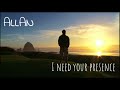 ALLAN - I need your presence (2018)