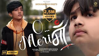 MOHAMMAD FAIZ`S | O MERI MAA | MUSIC BY: ANIL MAHARANA | FEATURING RANVEER MAHANGI | RFI STUDIOS |