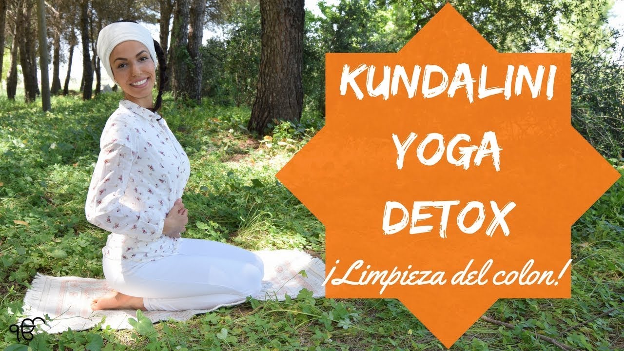 KUNDALINI YOGA EN ESPAÑOL Clase limpieza del colon yoga en casa para bajar de peso