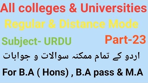 Most important questions of Urdu for B.A ( Hons) , B.A pass & M.A part-23 by Taufique Ansari