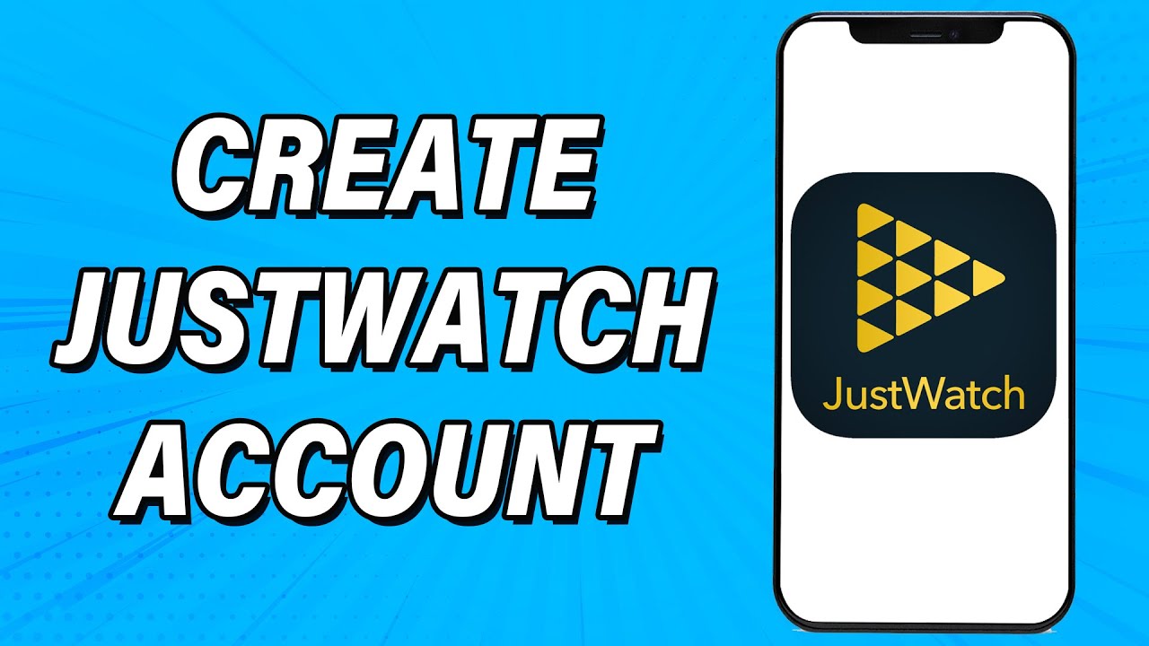 Create JustWatch Account 2022 JustWatch App Account Registration