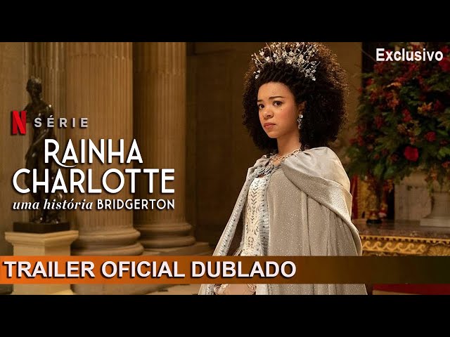 Rainha Charlotte: Uma História Bridgerton, Teaser 2 4k Legendado