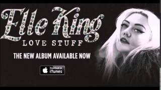 Elle King - Where The Devil Don&#39;t Go (Love Stuff WEB 2015)