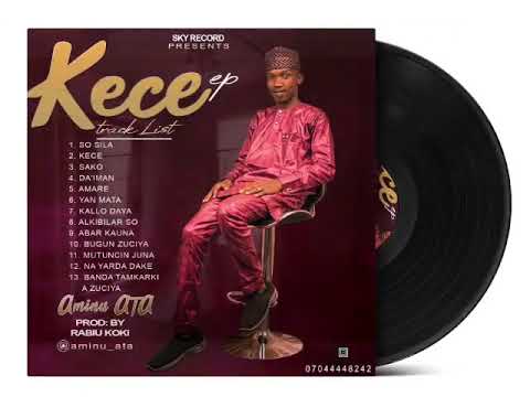 Aminu A T A Mardiyya Kece Official Hausa Album