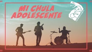 Desierto Drive “Mi Chula Adolescente" (Video Oficial). chords