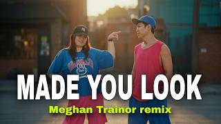 Made you look - Meghan Trainor | Remix | DANCE FITNESS