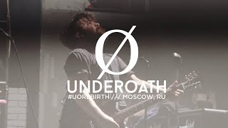 UNDEROATH | UORebirth Tour 2017 | Moscow, RU 21.05.17 @YOTASPACE