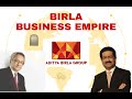 How big is Birla group? | Birla Business empire | Birla Business in world | Aditya birla group