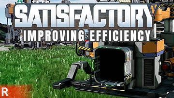 Satisfactory Gameplay #29 [Rachael] : IMPROVING EFFICIENCY | 2 Player Co-op