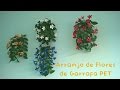 COMO FAZER - Arranjo de Flores com Garrafa PET - Wall decoration with pet bottle roses
