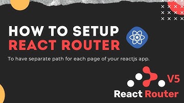 How to Setup React Router v5 using React Hooks
