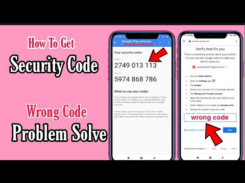 How To Get Google Account Security Code | Security Code Wrong Code Problem | Problem Solve