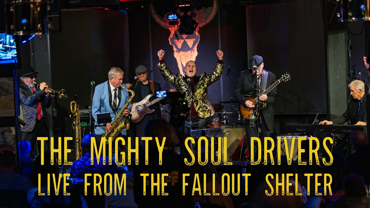 THE MIGHTY SOUL DRIVERS - LIVE from the Fallout Shelter - YouTube