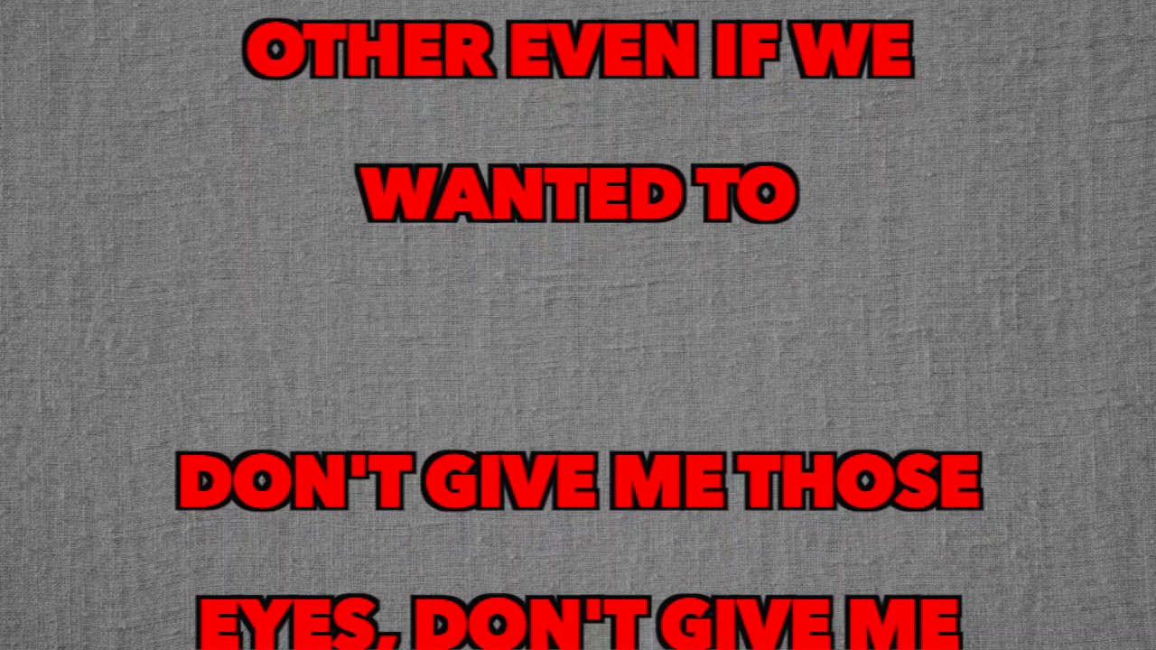 James Blunt Don T Give Me Those Eyes Lyrics Deutsch