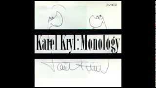 Video thumbnail of "Karel Kryl - Monology"