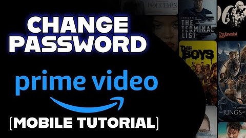 How to Change Password in Amazon Prime Video 2025?