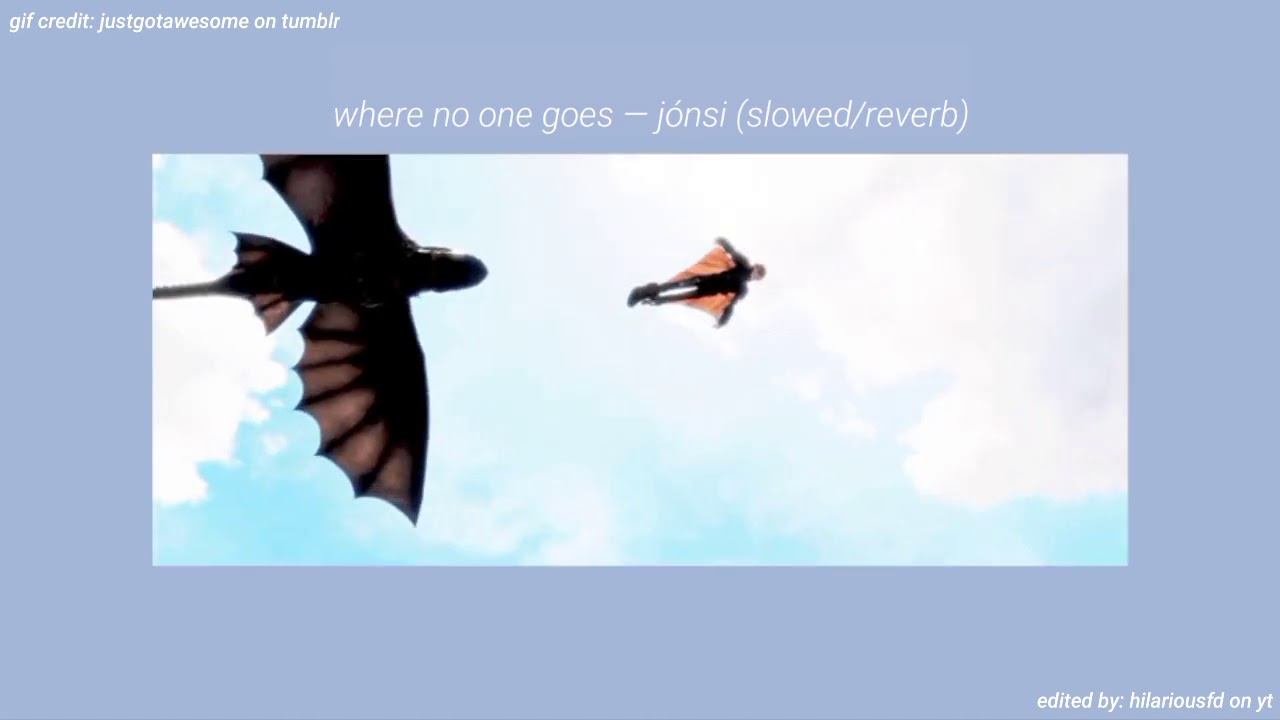 where no one goes — jónsi (slowed + reverb)