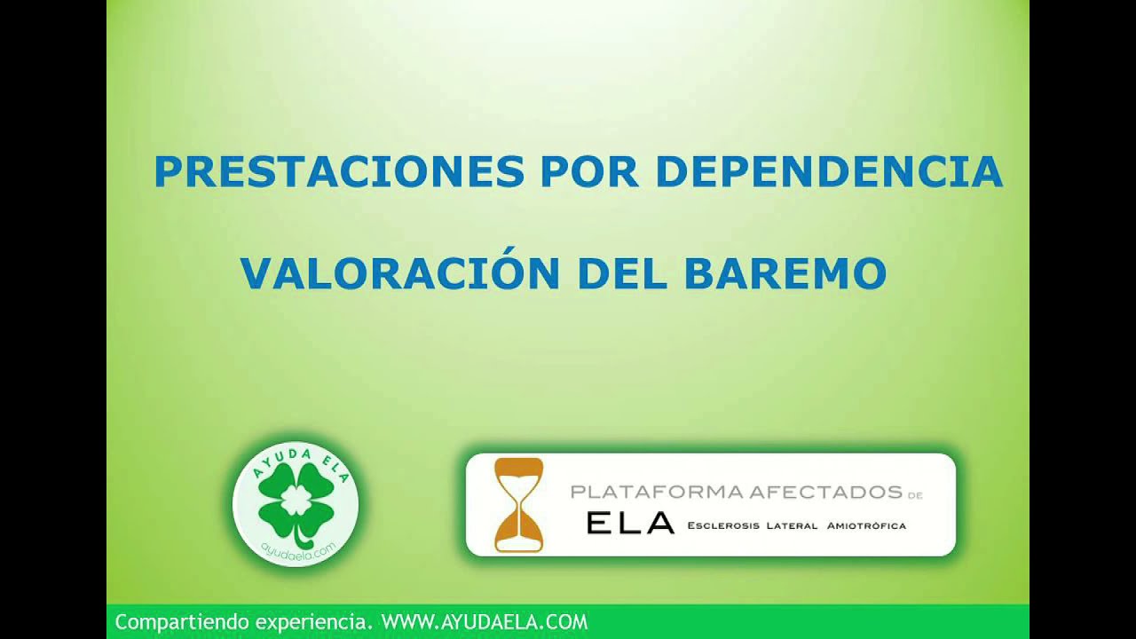 Valoración del baremo de dependencia