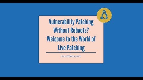 Linux Live Patching