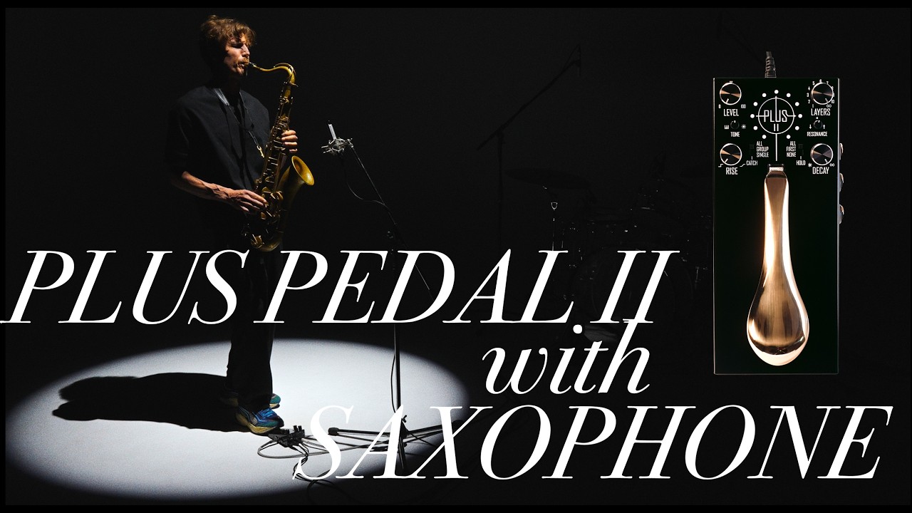 Gamechanger Audio PLUS Pedal II saxophone demonstration thumbnail