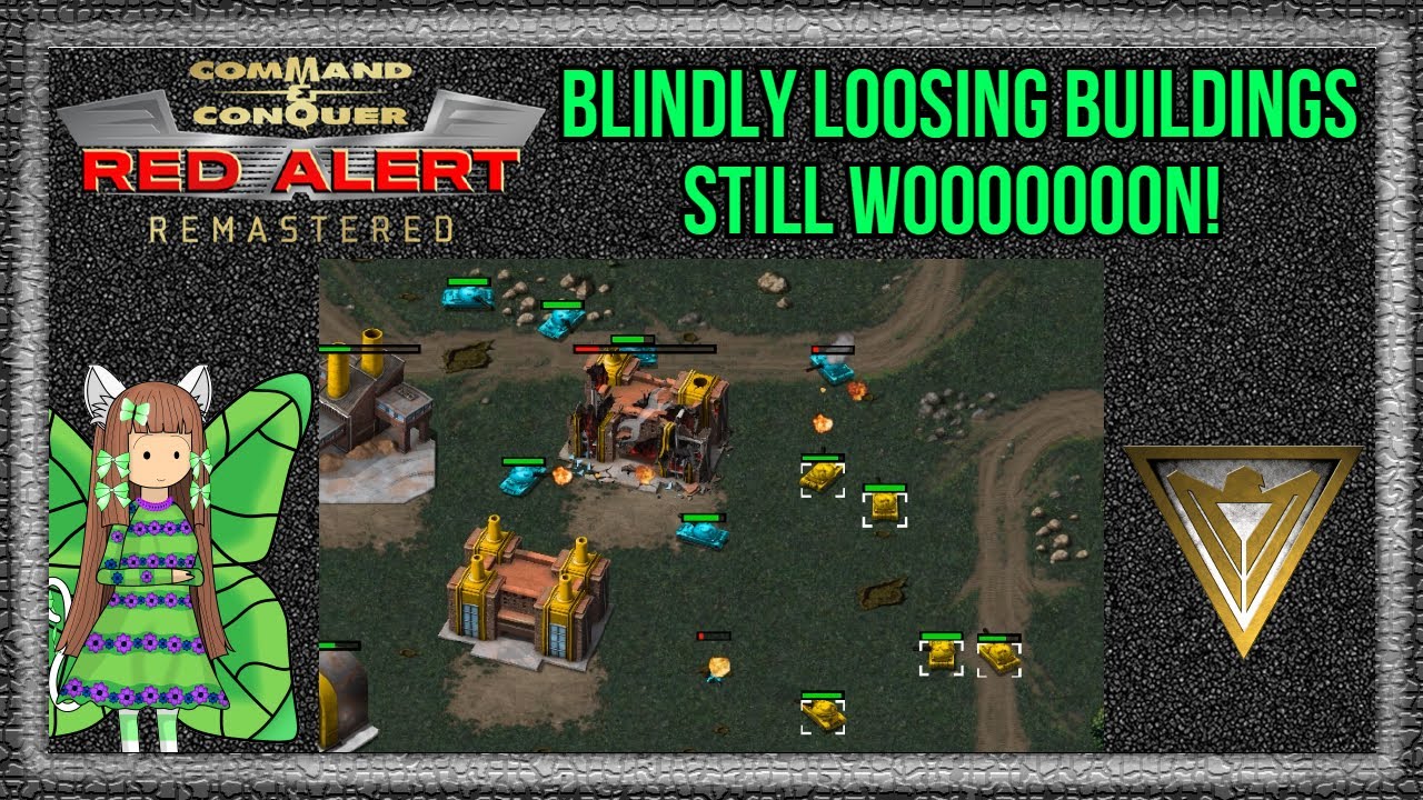 Playing Like A Baka...And Blindly - [C&C Remastered]