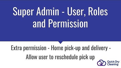 QDC SuperAdmin- Extra permission- Home Pick Up and Delivery -Allow user to reschedule pick up